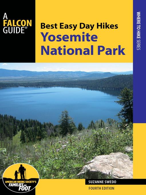 Title details for Best Easy Day Hikes Yosemite National Park by Suzanne Swedo - Wait list